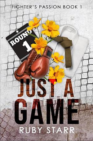 Just a Game by Ruby Starr