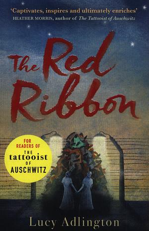 The Red Ribbon by Lucy Adlington