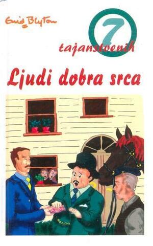 Ljudi dobra srca by Aleksandar Kršovnik, Enid Blyton