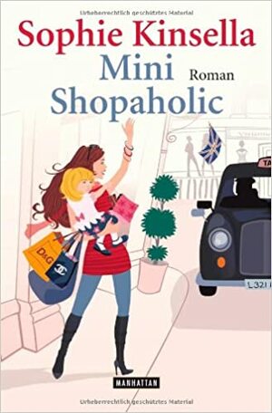 Mini Shopaholic by Jörn Ingwersen, Sophie Kinsella