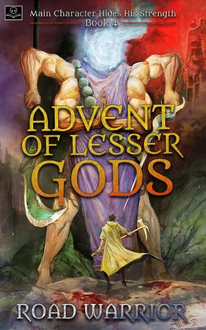 Advent of Lesser Gods by Road Warrior, Oppa Translations