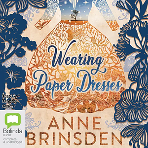 Wearing Paper Dresses by Anne Brinsden