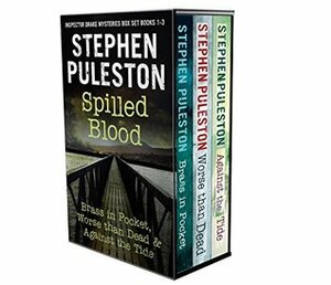 Spilled Blood: Inspector Drake Mysteries Box Set Book 1-3 by Stephen Puleston