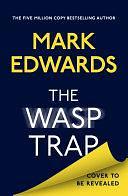 The Wasp Trap by Mark Edwards