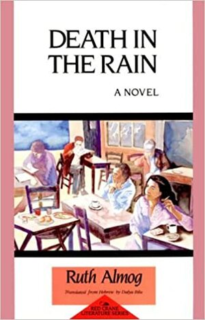 Death in the Rain by Ruth Almog