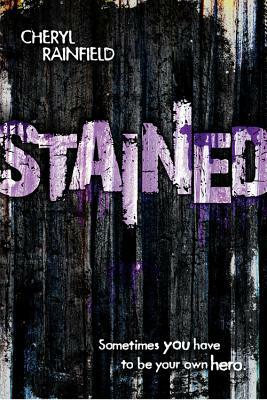 Stained by Cheryl Rainfield