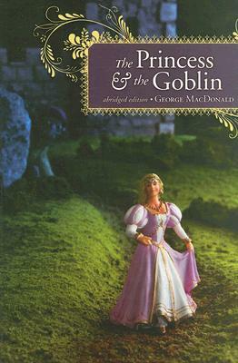 The Princess and the Goblin by George MacDonald