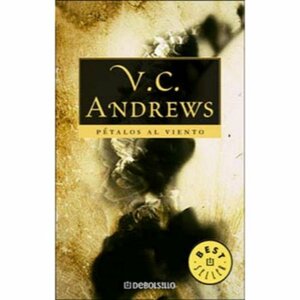 Pétalos al viento by V.C. Andrews