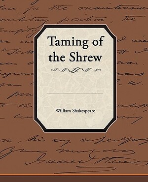 Taming of the Shrew by William Shakespeare