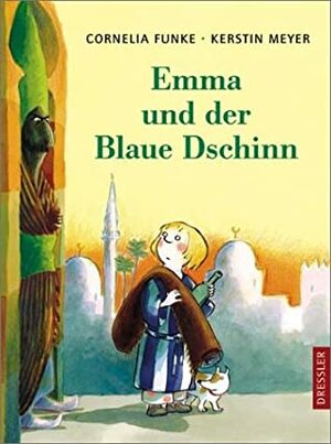 Emma und der Blaue Dschinn by Kerstin Meyer, Cornelia Funke