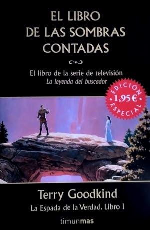 El libro de las sombras contadas (Ed. Especial) by Terry Goodkind