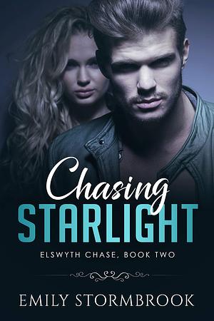 Chasing Starlight by Emily Stormbrook, Emily Stormbrook