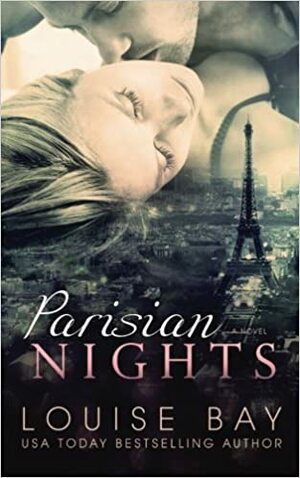 Parisian Nights by Louise Bay