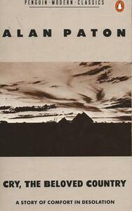 Cry, the Beloved Country by Alan Paton