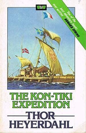 The Kon-Tiki expedition by Thor Heyerdahl