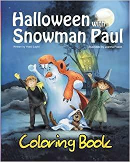 Halloween with Snowman Paul: Coloring Book by Yosef Lapid