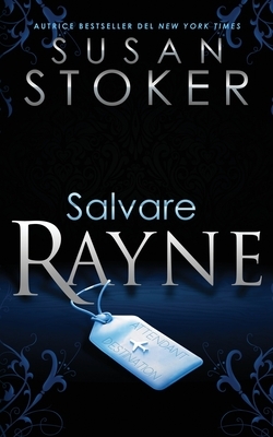 Salvare Rayne by Susan Stoker