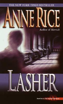 Lasher by Anne Rice