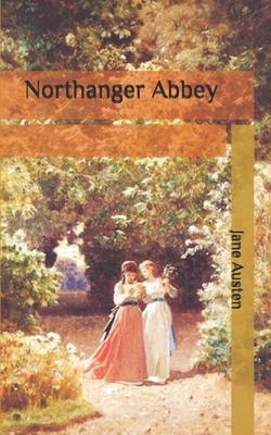 Northanger Abbey by Jane Austen