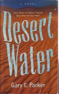 Desert Water by Gary E. Parker