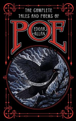 Edgar Allan Poe: Complete Tales and Poems by Edgar Allan Poe