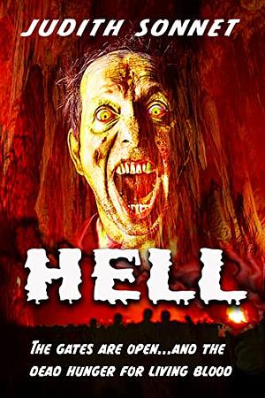 Hell: A Splatter Novel by Judith Sonnet