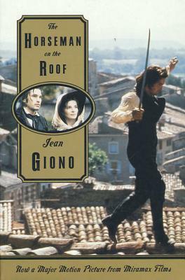 The Horseman on the Roof by Jean Giono