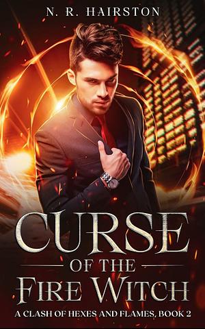 Curse of the Fire Witch by N.R. Hairston