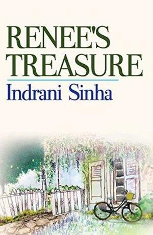 Renee's Treasure by Indrani Sinha