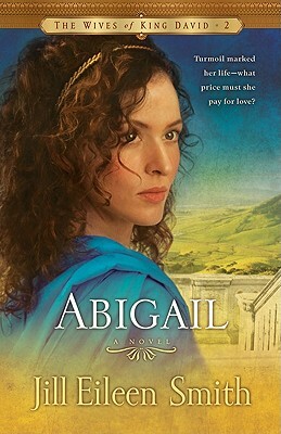 Abigail by Jill Eileen Smith