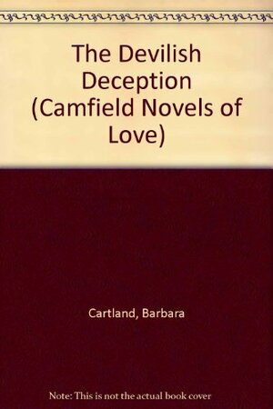 The Devilish Deception by Barbara Cartland