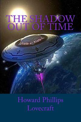 The Shadow out of Time by H.P. Lovecraft