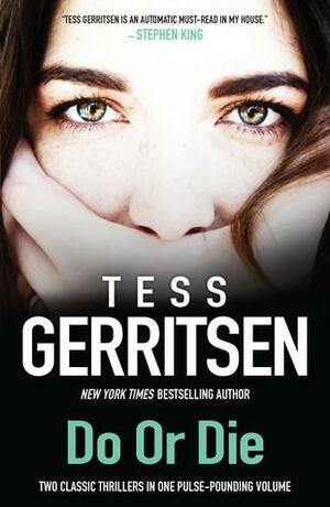 Do Or Die/Call After Midnight/Keeper Of The Bride by Tess Gerritsen