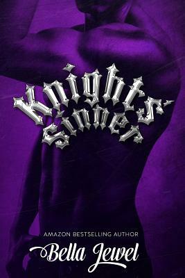 Knights' Sinner by Bella Jewel