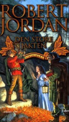 Den store jakten by Robert Jordan