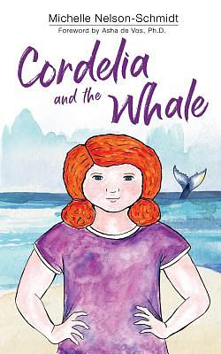 Cordelia and the Whale by Michelle Nelson-Schmidt