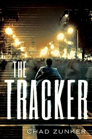 The Tracker by Chad Zunker