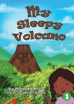 My Sleepy Volcano by Norman Nollis