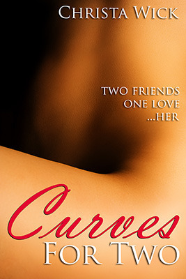 Curves for Two by Christa Wick