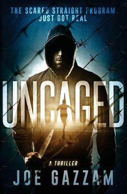 Uncaged by Joe Gazzam