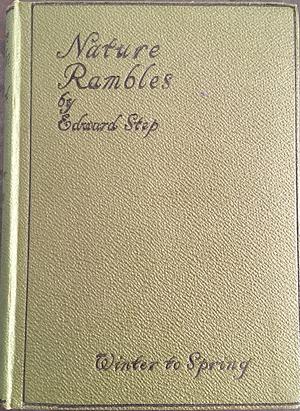 Nature Rambles - An Introduction to Country-Lore - Winter to Spring by Edward Step