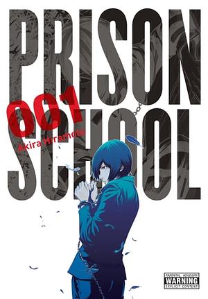 Prison School, Volume 1 by Akira Hiramoto