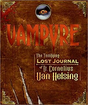 Vampiros: O Terrível Diário Perdido do Dr. Cornelius Van Helsing by Cornelius Van Helsing