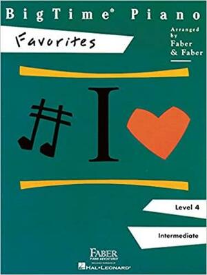 Bigtime Piano Favorites: Level 4 by Randall Faber, Nancy Faber