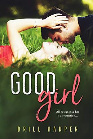 Good Girl by Brill Harper