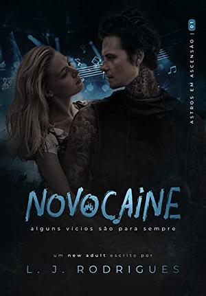 Novocaine by L J Rodrigues