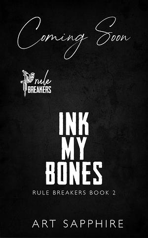 Ink My Bones: A MM Romance by Art Sapphire, Art Sapphire