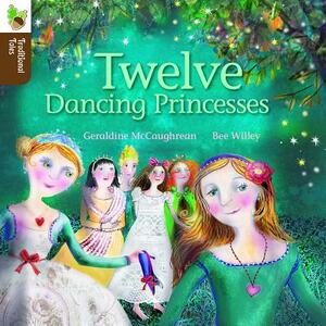Twelve Dancing Princesses by Geraldine McCaughrean