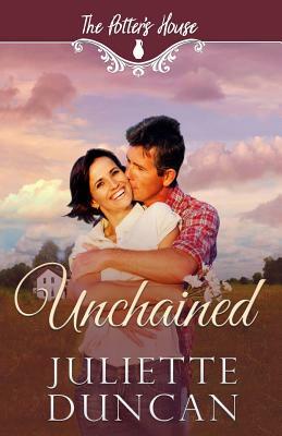 Unchained by Juliette Duncan