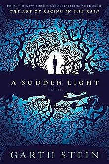 A Sudden Light by Garth Stein